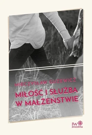 Miłość i służba w małżeństwie