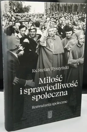 Miłość i sprawiedliwość społeczna