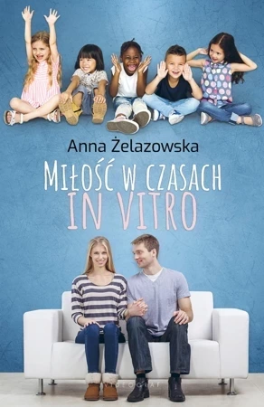 Miłość w czasach in vitro