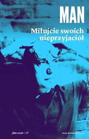 Miłujcie swoich nieprzyjaciół