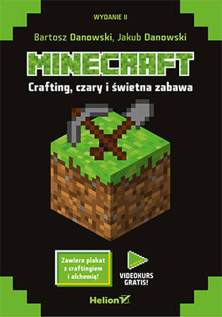 Minecraft. Crafting, czary i świetna zabawa (wyd. 2017)