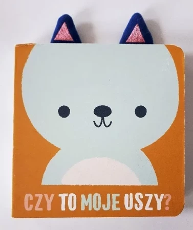 Miś. Czy to moje uszy?