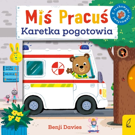 Miś Pracuś. Karetka pogotowia