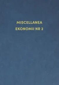 Miscellanea ekonomii nr 2