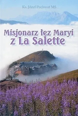 Misjonarz łez Maryi z La Salette