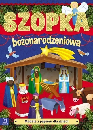 Modele z papieru dla dzieci. Szopka bożonarodzeniowa wyd. 2