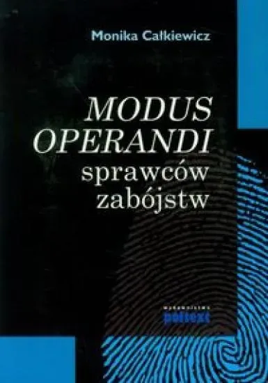 Modus operandi sprawców zabójstw