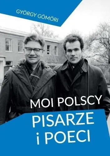 Moi polscy pisarze i poeci