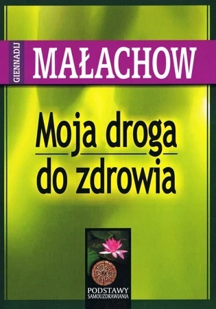 Moja droga do zdrowia wyd. 2023