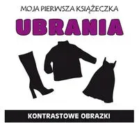 Moja pierwsza książeczka Ubrania