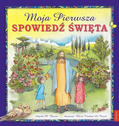 Moja pierwsza spowiedź święta