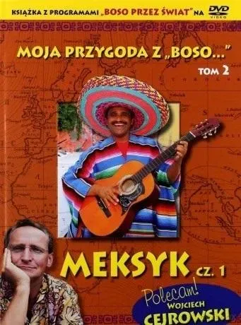 Moja przygoda z Boso '' T. 2. Meksyk cz. 1 + DVD