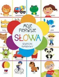 Moje pierwsze słowa. Słowniczek obrazkowy