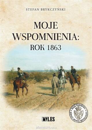 Moje wspomnienia. Rok 1863