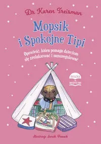 Mopsik i Spokojne Tipi