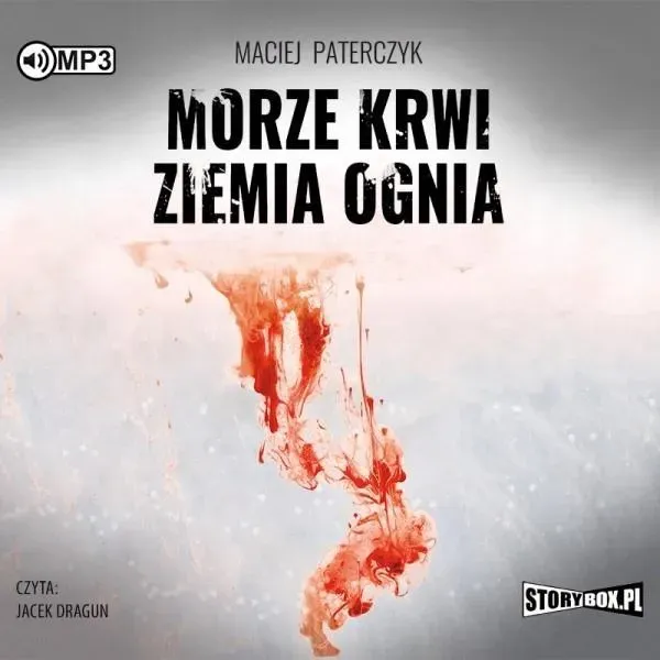 Morze krwi, ziemia ognia audiobook