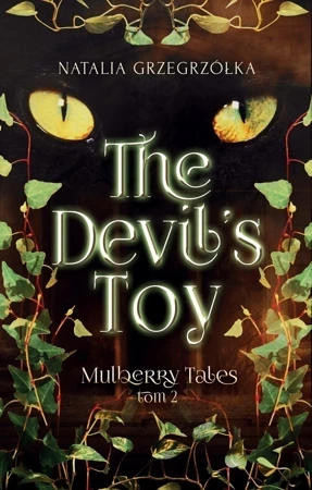 Mulberry Tales Tom 2 The Devil’s Toy