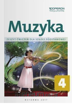 Muzyka SP 4 Zeszyt ćwiczeń OPERON