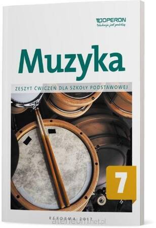 Muzyka SP 7 Zeszyt ćwiczeń OPERON