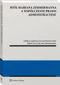 Myśl Mariana Zimmermanna a współczesne prawo administracyjne