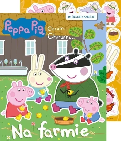 Na farmie. Świnka Peppa. Chrum… chrum. Activity z naklejkami