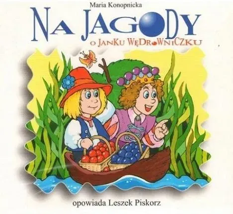 Na jagody. O janku Wędrowniczku audiobook