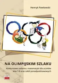 Na olimpijskim szlaku. Konkursowe zadania..