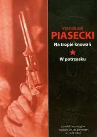 Na tropie knowań. W potrzasku