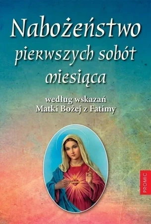 Nabożeństwo pierwszych sobót miesiąca według..