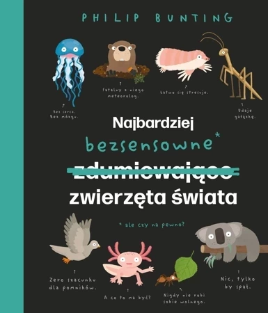 Najbardziej bezsensowne zwierzęta świata