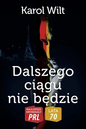 Najlepsze kryminały PRL '70. Dalszego ciągu nie będzie