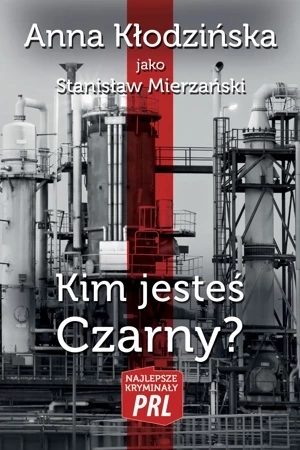 Najlepsze kryminały PRL Tom 34 Kim jesteś Czarny?