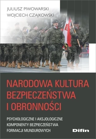 Narodowa kultura bezpieczeństwa i obronności