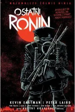 Nastoletnie Zmutowane Żółwie Ninja. Ostatni Ronin. Wojownicze Żółwie Ninja