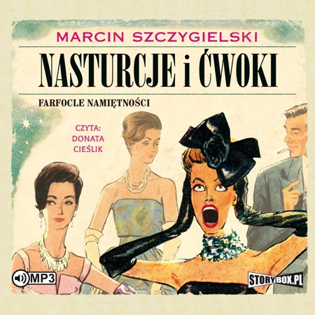 Nasturcje i ćwoki T.2 Farfocle namiętności CD