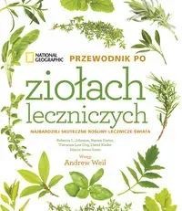 National Geographic. Przewodnik po ziołach leczniczych