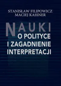 Nauki o polityce i zagadnienia interpretacji