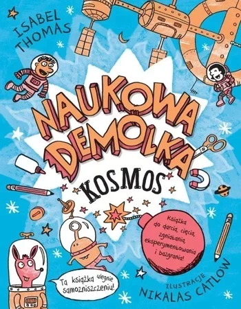 Naukowa Demolka. 1. Kosmos