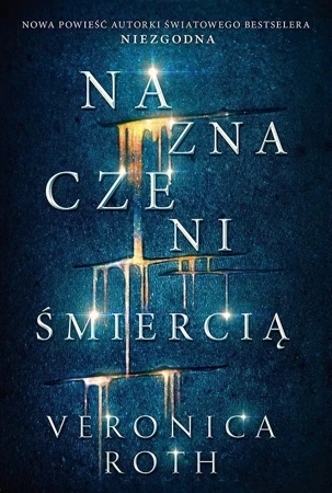 Naznaczeni śmiercią naznaczeni Tom 1