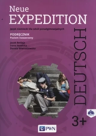 Neue Expedition Deutsch 3+ Podręcznik + 2CD Szkoły ponadpodstawowa