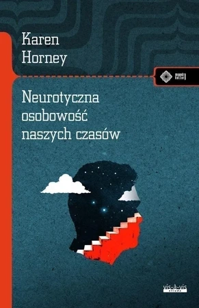 Neurotyczna osobowość naszych czasów