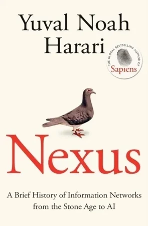 Nexus. A Brief History of Information Networks from the Stone Age to AI wer. angielska