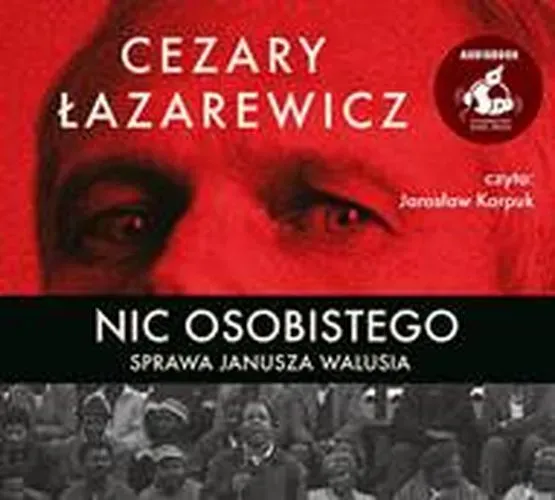 Nic osobistego. Sprawa Janusza Walusia audiobook