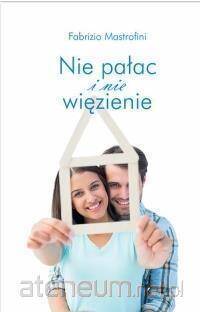 Nie pałac i nie więzienie