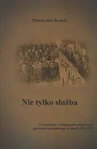 Nie tylko służba