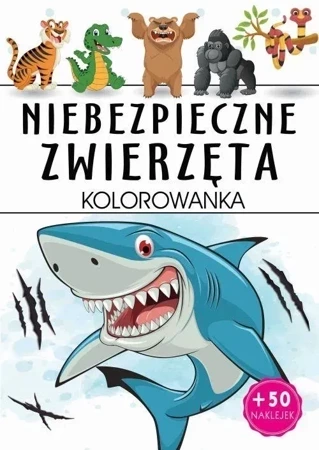 Niebezpieczne zwierzęta. Kolorowanka