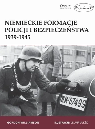 Niemieckie formacje policji i bezpieczeństwa 1939-1945