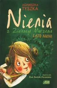 Nienia z Zielonego Marzenia. Lato Nieni