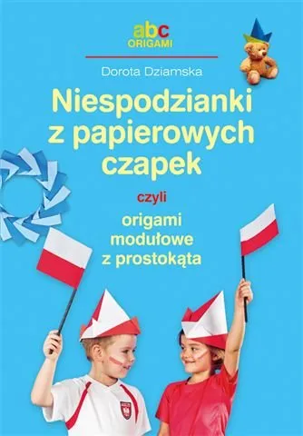 Niespodzianki z papierowych czapek