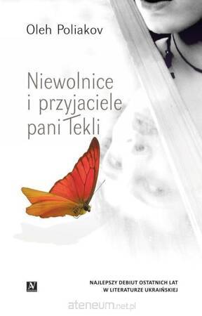 Niewolnice i przyjaciele pani Tekli